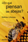 EN QU PIENSAN LAS ABEJAS?