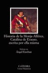 HISTORIA DE LA MONJA ALFREZ, CATALINA DE ERAUSO, ESCRITA POR ELLA MISMA