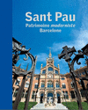 SANT PAU. PATRIMOINE MODERNISTE BARCELONE