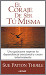 CORAJE DE SER TU MISMA