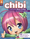 �CHIBI! LA GU�A OFICIAL DE MARK CRILLEY PARA APRENDER A DIBUJAR��