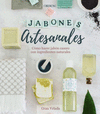 JABONES ARTESANALES. C�MO HACER JAB�N CASERO CON INGREDIENTES NATURALES