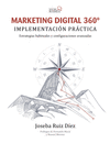 MARKETING DIGITAL 360. IMPLEMENTACIN PRCTICA