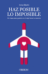 HAZ POSIBLE LO IMPOSIBLE