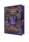 REY ENTRE SOMBRAS (EDICIN ESPECIAL LIMITADA)