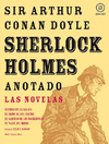 SHERLOCK HOLMES ANOTADO NOVELAS