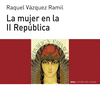 LA MUJER EN LA II REPBLICA