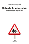 EL FIN DE LA EDUCACIN