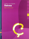 QUADERN DE LLETRES 5 CAL.LIGRAFIA