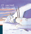 SECRET DE L'OSSET