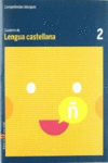 CUADERNO LENGUA CASTELLANA 2