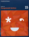 QUADERN COMPRENSI� LECTORA 15 CICLE SUPERIOR COMPET�NCIES B�SIQUES