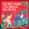 ELS REIS MAGS I ELS DOLENTS DELS CONTES