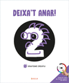 DEIXA'T ANAR! GRAFISME CREATIU 2 INFANTIL