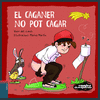 EL CAGANER NO POT CAGAR