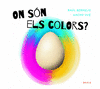 ON SN ELS COLORS?
