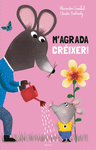 M'AGRADA CR�IXER