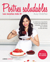 POSTRE SALUDABLES: LAS RECETAS MS FIT