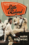LA EXTRAORDINARIA VIDA DE LITTLE RICHARD