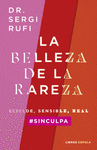 BELLEZA DE LA RAREZA, LA