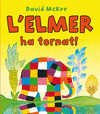 L'ELMER HA TORNAT!