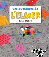 LES AVENTURES DE L'ELMER (L'ELMER. RECOPILATORI D'LBUMS ILLUSTRATS)
