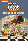 QUE GANE EL MEJOR! (UNA CASA DE LOCOS. CMIC 7)