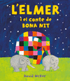 L'ELMER I EL CONTE DE BONA NIT (L'ELMER. LBUM ILLUSTRAT)