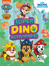 SPER DINO ACTIVIDADES (PAW PATROL  PATRULLA CANINA. ACTIVIDADES)