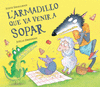 ARMADILLO QUE VA VENIR A SOPAR, L' (CAT)