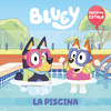 LA PISCINA (EDICI EN CATAL) (BLUEY. UN CONTE)