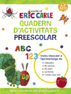 QUADERN D'ACTIVITATS PREESCOLAR (COLLECCI ERIC CARLE)