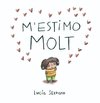 M'ESTIMO MOLT (CAT)