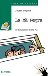 LA MA NEGRA