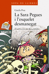 SARA PEGUES I L'ESQUELET DESMANEGAT