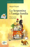 LA SERPENTINA I L'ANTIGA FAM�LIA