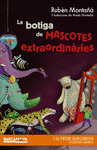 LA BOTIGA DE MASCOTES EXTRAORDINRIES