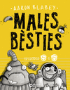 MALES BSTIES. EPISODIS 5 I 6