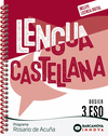 ROSARIO DE ACU�A 3 ESO. DOSIER. LENGUA CASTELLANA