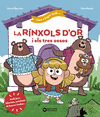 VINE A JUGAR AMB LA RNXOLS D'OR I ELS TRES OSSOS