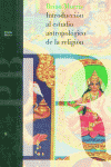 INTRODUCCI�N AL ESTUDIO ANTROPOL�GICO DE LA RELIGI�N