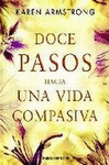 DOCE PASOS HACIA UNA VIDA COMPASIVA