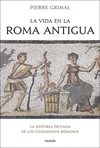 LA VIDA EN LA ROMA ANTIGUA