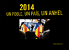 2014: UN POBLE, UN PAS, UN ANHEL