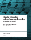 ENRIC MIRALLES A IZQUIERDA Y DERECHA (TAMBIN SIN GAFAS)