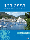 CADAQU�S, PA�S DE TRAMUNTANA