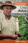 UNA DULCE REVOLUCI�N
