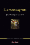 ELS MORTS AGRA�TS
