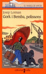 GORK I BEMBA POLISSONS