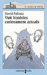 VUIT HISTORIES CURIOSAMENT ACTUALS